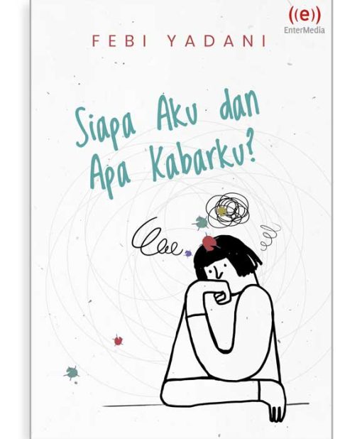 Siapa Aku dan Apa Kabarku